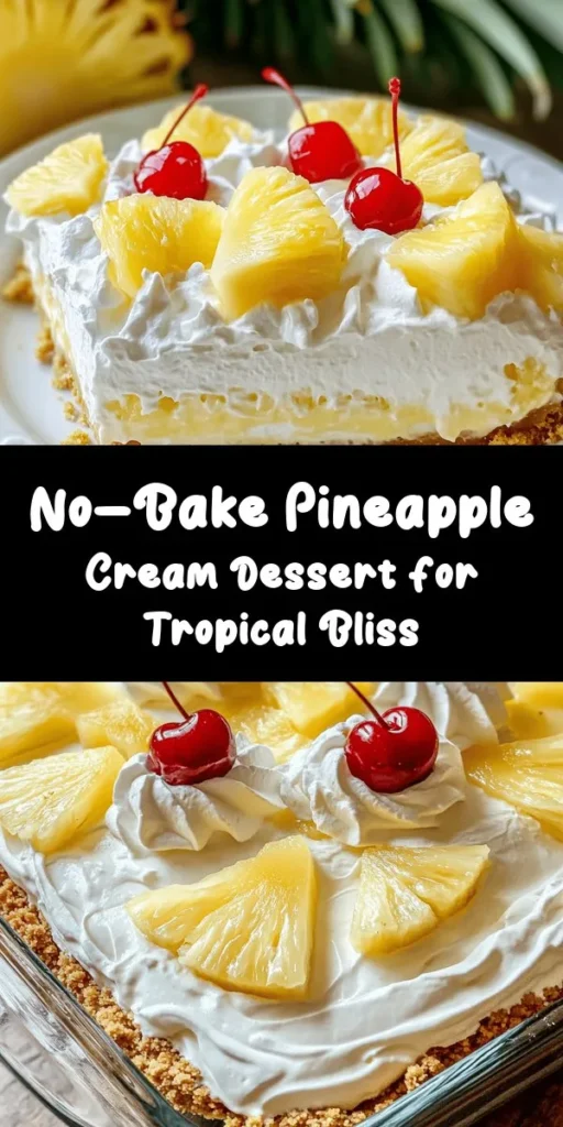Indulge in a refreshing Tropical Delight with this no-bake pineapple cream dessert! Perfect for warm days, this easy recipe combines creamy layers of whipped cream, sweetened condensed milk, and crushed pineapple on a buttery graham cracker crust. With just a few simple ingredients, you’ll have a delightful treat that sets in the fridge for a fabulous flavor experience. Garnish with fresh pineapple and cherries for that extra touch! Perfect for any gathering! Enjoy a taste of the tropics!